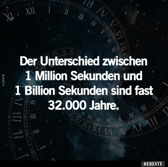 Der Unterschied zwischen 1 Million Sekunden.. - Lustige Bilder | DEBESTE.de