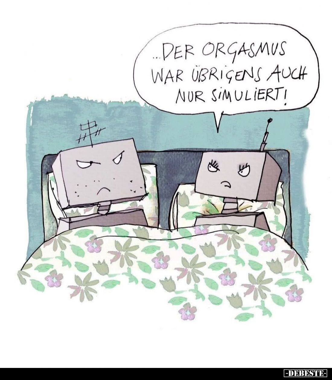 Der Orgasmus war übrigens auch nur simuliert!