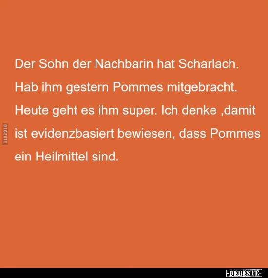 Der Sohn der Nachbarin hat Scharlach.. - Lustige Bilder | DEBESTE.de