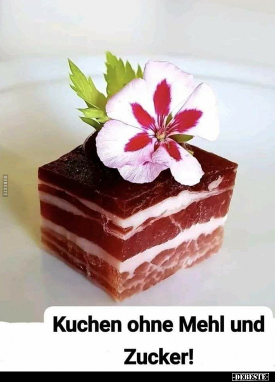 Kuchen ohne Mehl und Zucker!.. - Lustige Bilder | DEBESTE.de