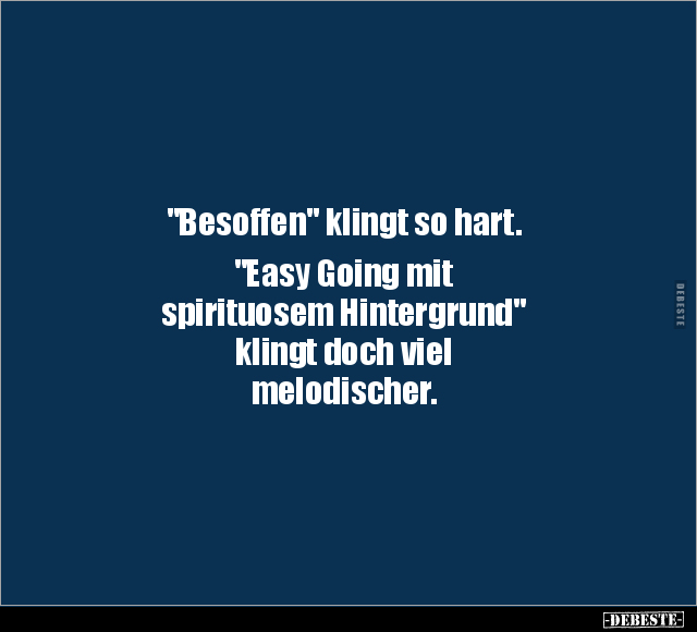 "Besoffen" klingt so hart.. - Lustige Bilder | DEBESTE.de