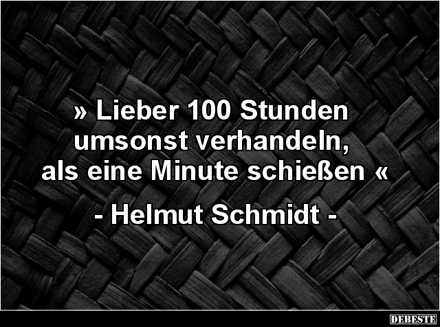 Lieber 100 Stunden umsonst verhandeln, als eine Minute.. - Lustige Bilder | DEBESTE.de