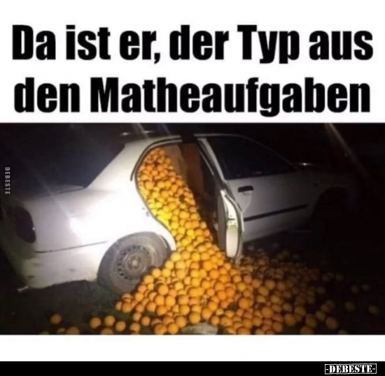 Da ist er, der Typ aus den Matheaufgaben.. - Lustige Bilder | DEBESTE.de