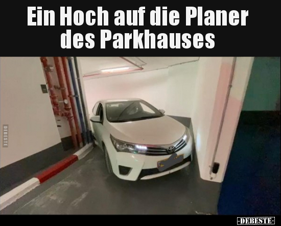 Ein Hoch auf die Planer des Parkhauses.. - Lustige Bilder | DEBESTE.de