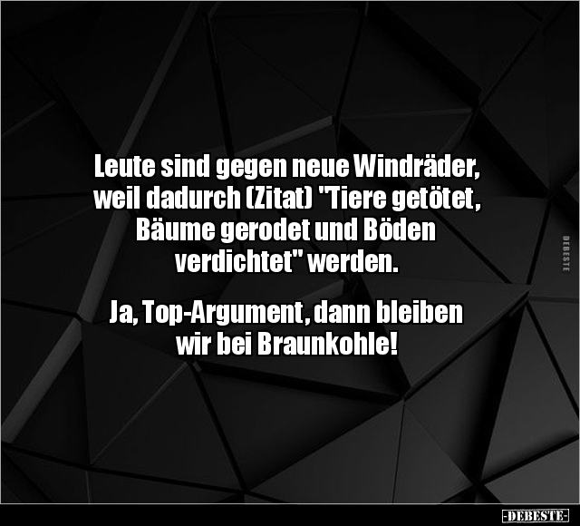 Leute sind gegen neue Windräder, weil dadurch.. - Lustige Bilder | DEBESTE.de