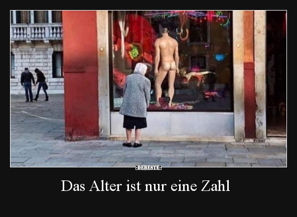 Das Alter ist nur eine Zahl..