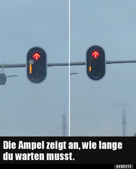 Die Ampel zeigt an, wie lange du warten musst... - Lustige Bilder | DEBESTE.de