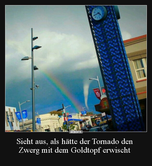 Sieht aus, als hätte der Tornado den Zwerg mit dem.. - Lustige Bilder | DEBESTE.de