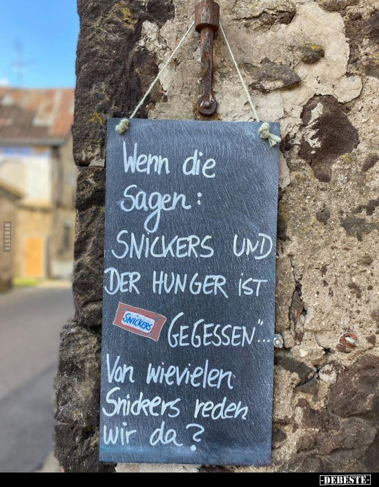 Wenn die sagen: Snickers und der Hunger ist gegessen.. - Lustige Bilder | DEBESTE.de
