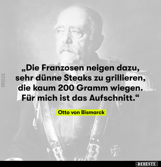 "Die Franzosen neigen dazu, sehr dünne Steaks zu.." - Lustige Bilder | DEBESTE.de
