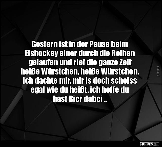 Gestern ist in der Pause beim Eishockey einer durch die.. - Lustige Bilder | DEBESTE.de