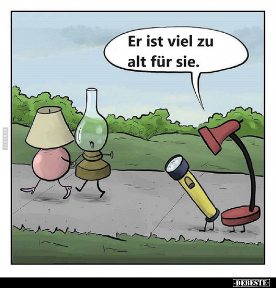 Er ist viel zu alt für sie.