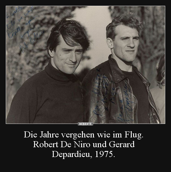 Die Jahre vergehen wie im Flug. Robert De Niro und Gerard.. - Lustige Bilder | DEBESTE.de