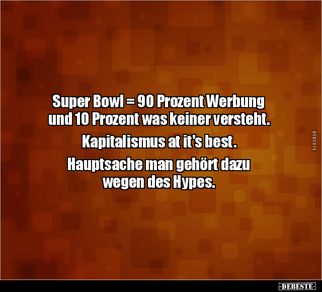 Super Bowl = 90 Prozent Werbung und 10 Prozent.. - Lustige Bilder | DEBESTE.de