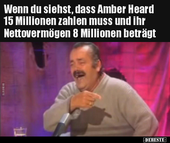 Wenn du siehst, dass Amber Heard 15 Millionen zahlen muss.. - Lustige Bilder | DEBESTE.de