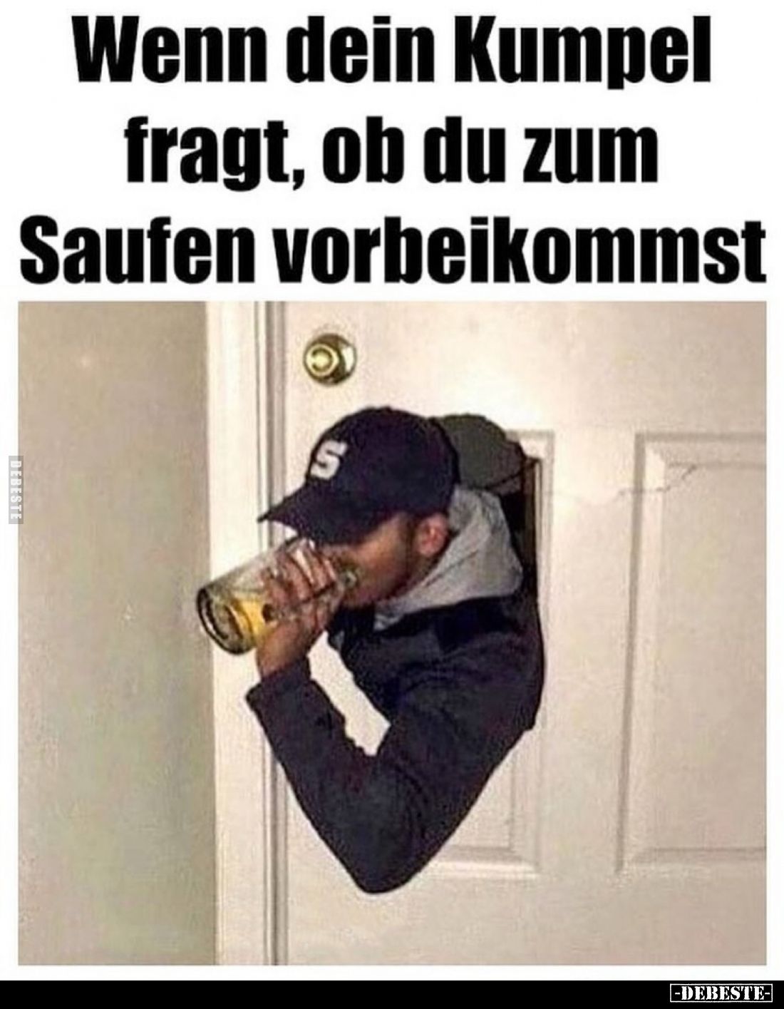 Wenn dein Kumpel fragt, ob du zum Saufen vorbeikommst