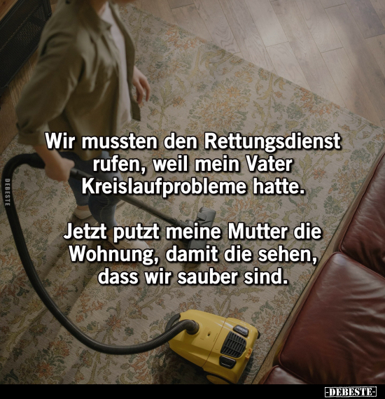 Rettungsdienst, Vater, Mutter, Wohnung