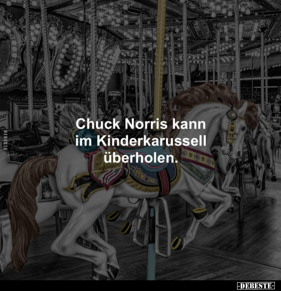 Chuck Norris kann im Kinderkarussell.. - Lustige Bilder | DEBESTE.de