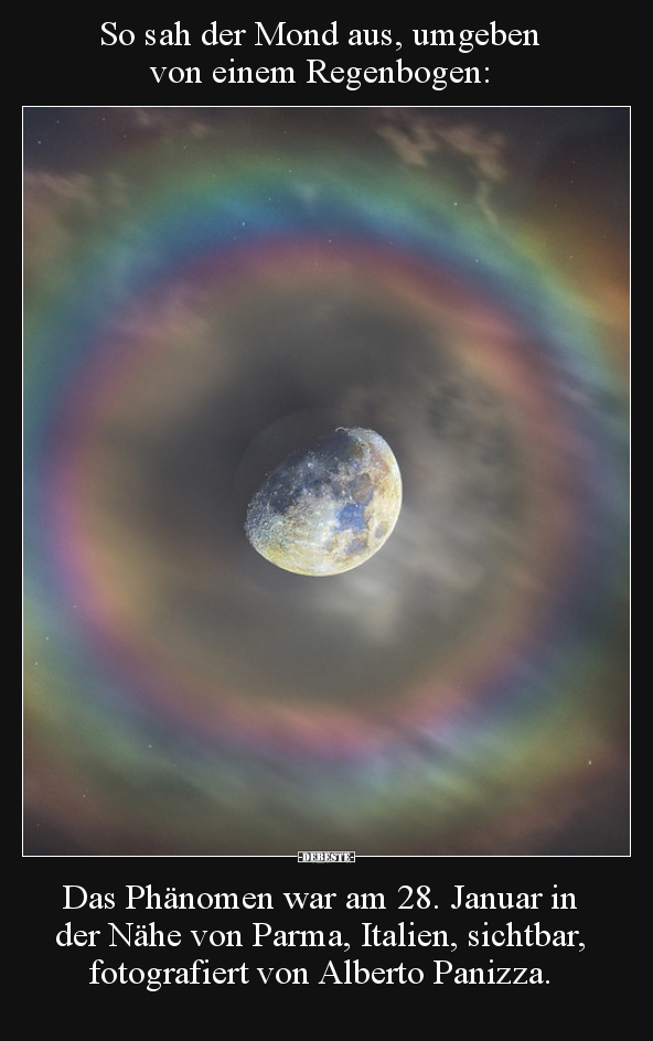 So sah der Mond aus, umgeben von einem Regenbogen..