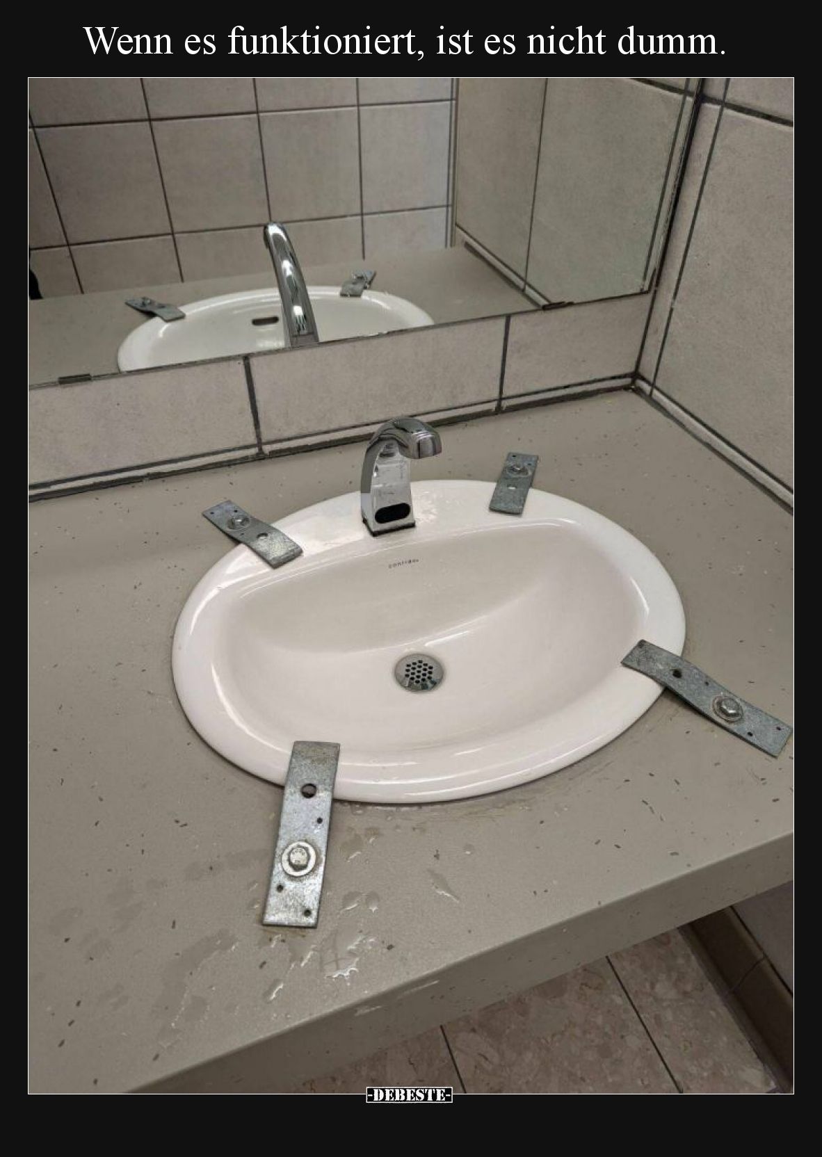 Wenn es funktioniert, ist es nicht dumm.