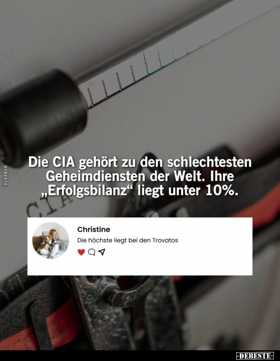 Die CIA gehört zu den schlechtesten Geheimdiensten der.. - Lustige Bilder | DEBESTE.de