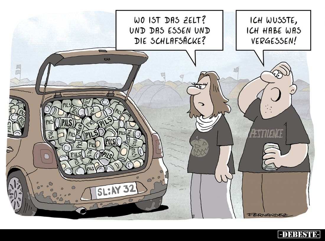 Wo ist das Zelt? Und das Essen und die Schlafsäcke? -
Ich wusste, ich habe was vergessen!