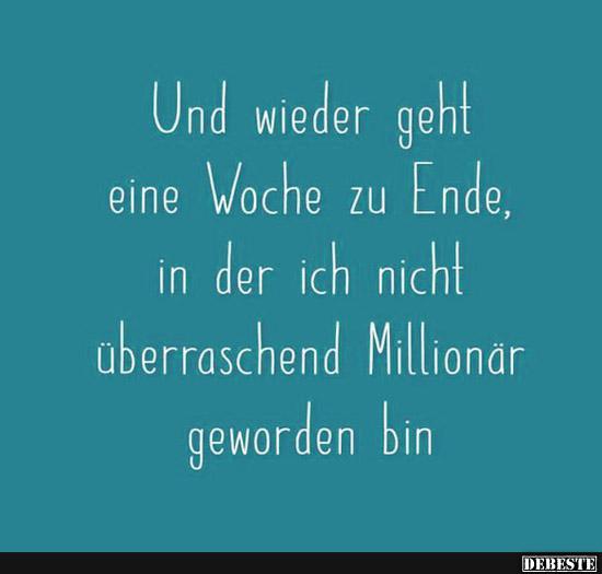 Und wieder geht eine Woche zu Ende..