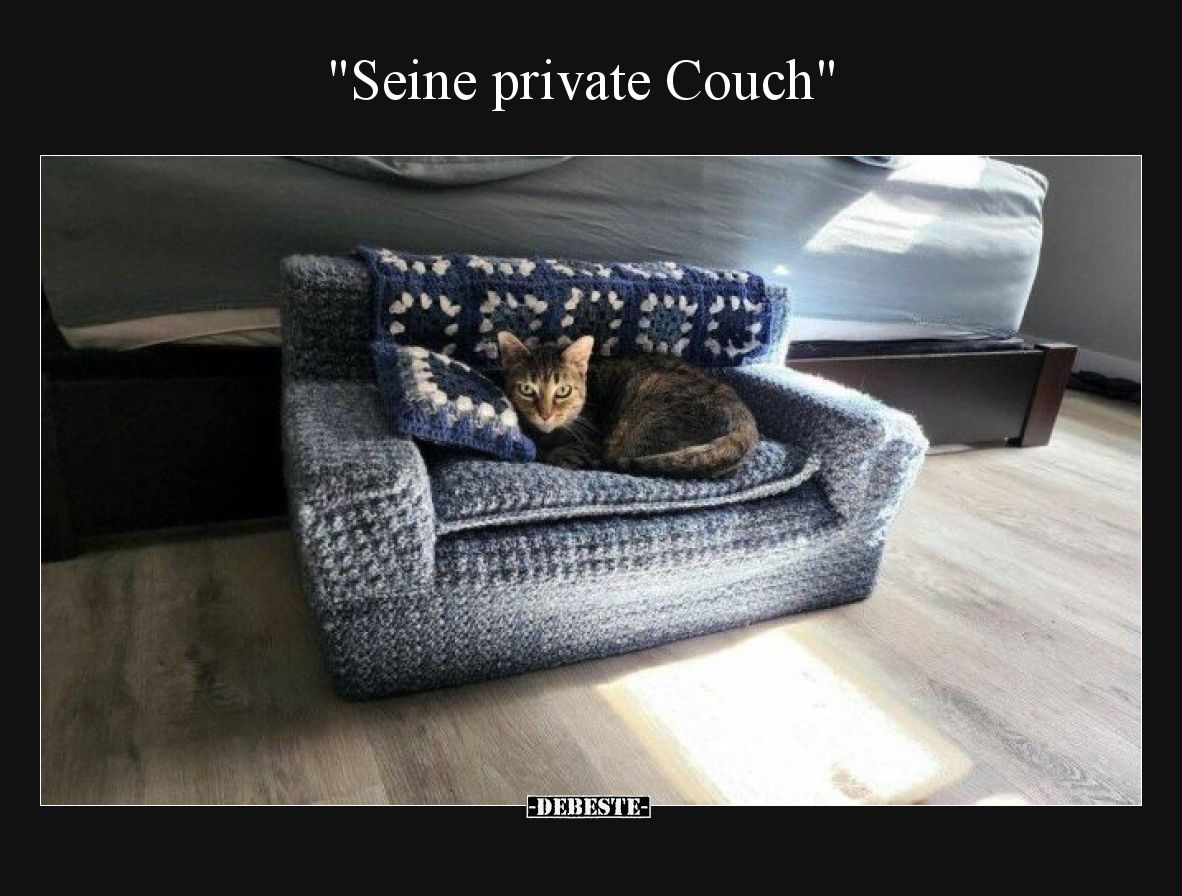 "Seine private Couch".. - Lustige Bilder | DEBESTE.de