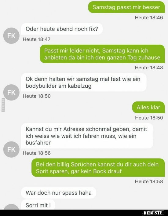 Samstag passt mir besser..