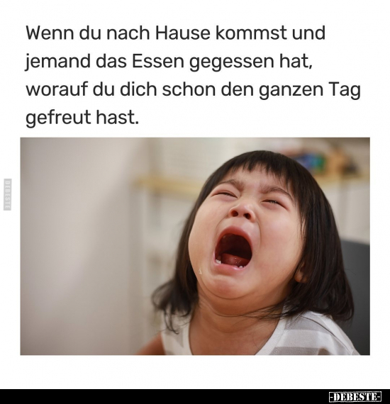 Wenn du nach Hause kommst und jemand das Essen.. - Lustige Bilder | DEBESTE.de