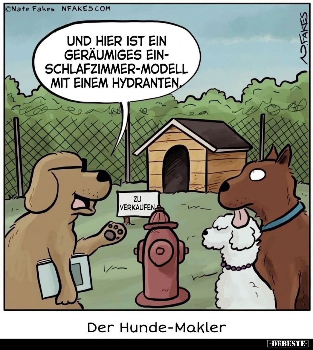 Der Hunde-Makler: Und hier ist ein geräumiges Einschlafzimmer-Modell mit einem Hydranten.