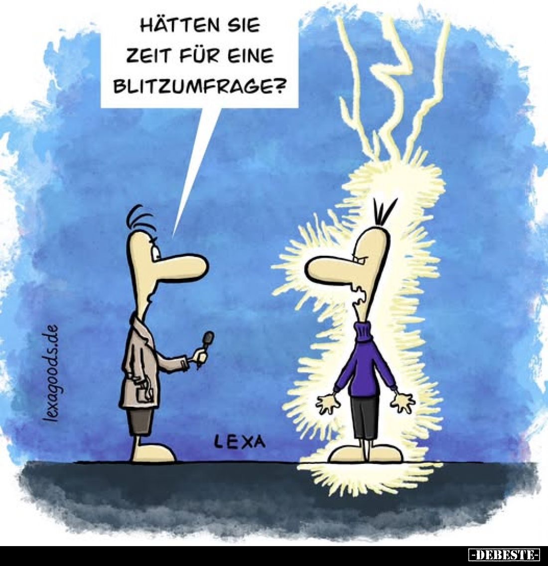 Hätten Sie Zeit für eine Blitzumfrage?