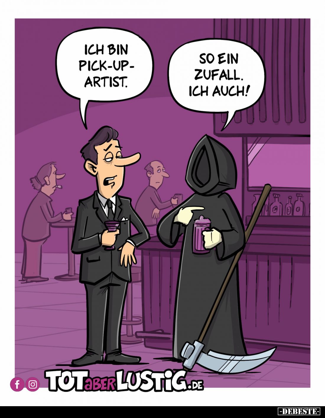 Ich bin Pick-up-Artist.
-
So ein Zufall. Ich auch!