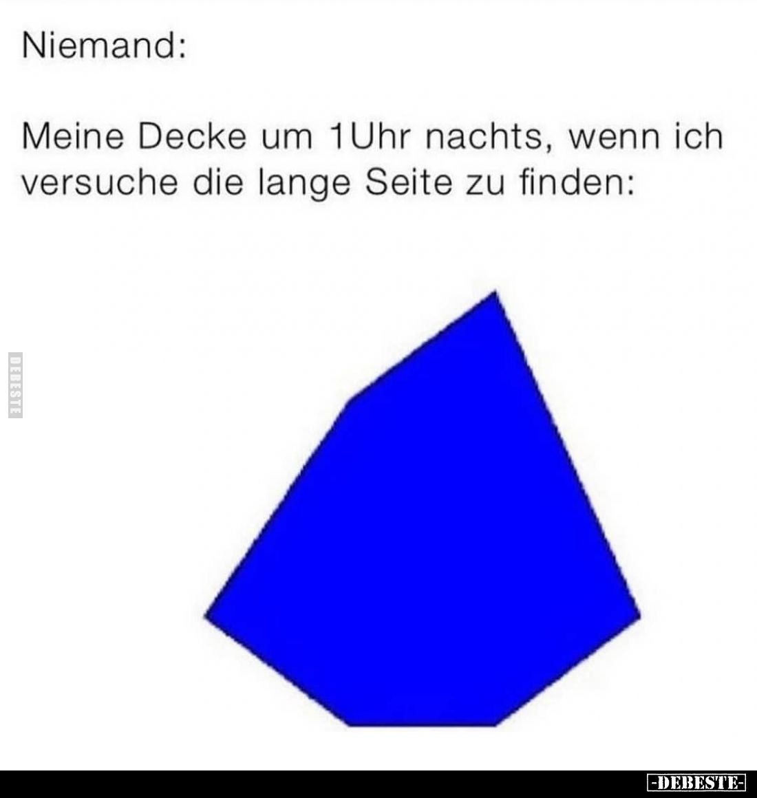 Meine Decke um 1 Uhr nachts, wenn ich versuche die lange Seite zu finden: