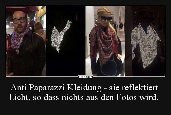 Anti Paparazzi Kleidung - sie reflektiert Licht, so dass.. - Lustige Bilder | DEBESTE.de