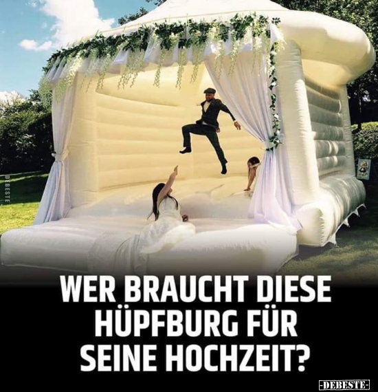 Wer braucht diese Hüpfburg für seine Hochzeit?.. - Lustige Bilder | DEBESTE.de