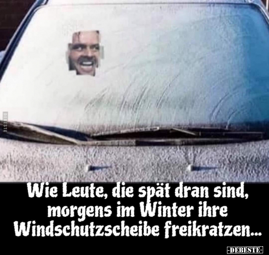 Wie Leute, die spät dran sind, morgens im Winter ihre.. - Lustige Bilder | DEBESTE.de