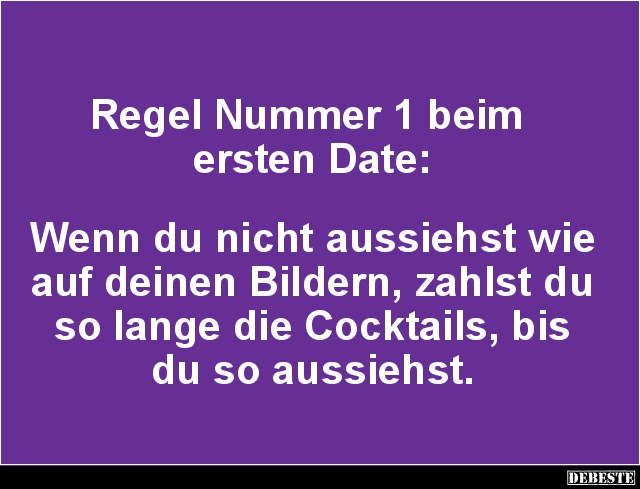 Regel Nummer 1 beim ersten Date.. - Lustige Bilder | DEBESTE.de