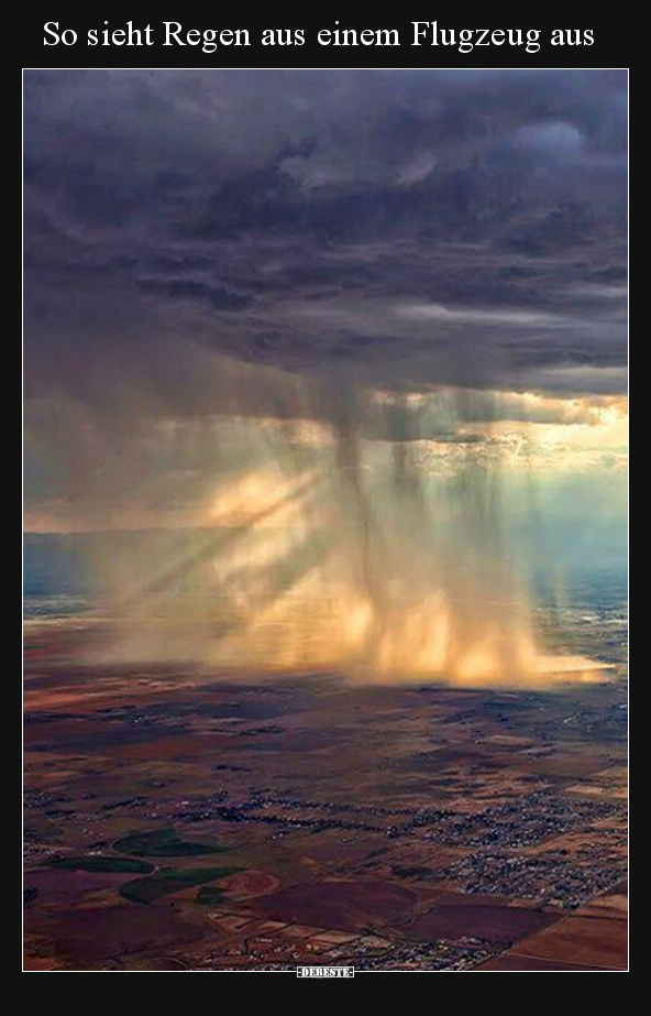 So sieht Regen aus einem Flugzeug aus.. - Lustige Bilder | DEBESTE.de