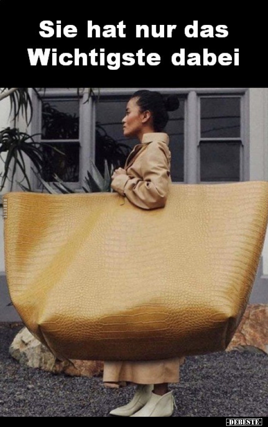 Sie hat nur das Wichtigste dabei..