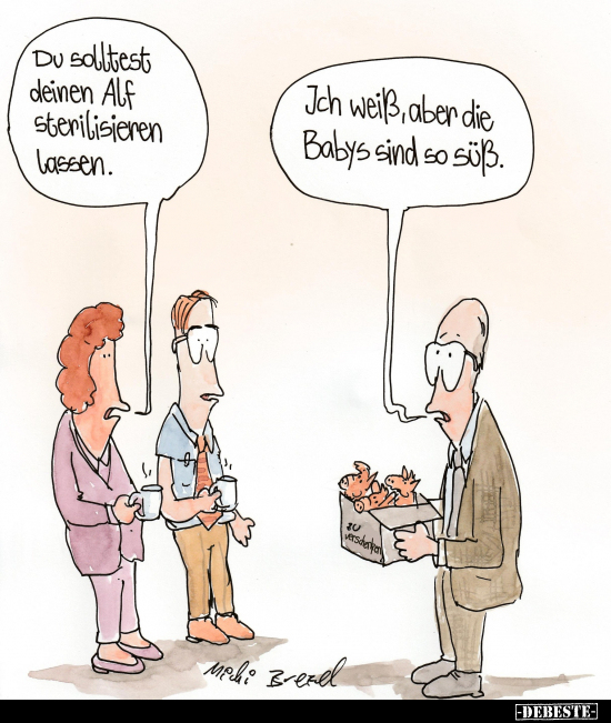Du solltest deinen Alf sterilisieren Lassen.. - Lustige Bilder | DEBESTE.de