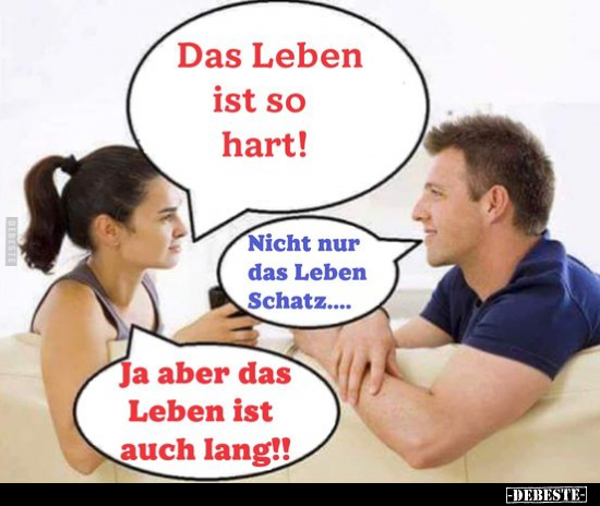 Das Leben ist so hart!.. - Lustige Bilder | DEBESTE.de