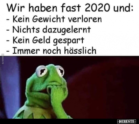 Wir haben fast 2020 und.. - Lustige Bilder | DEBESTE.de