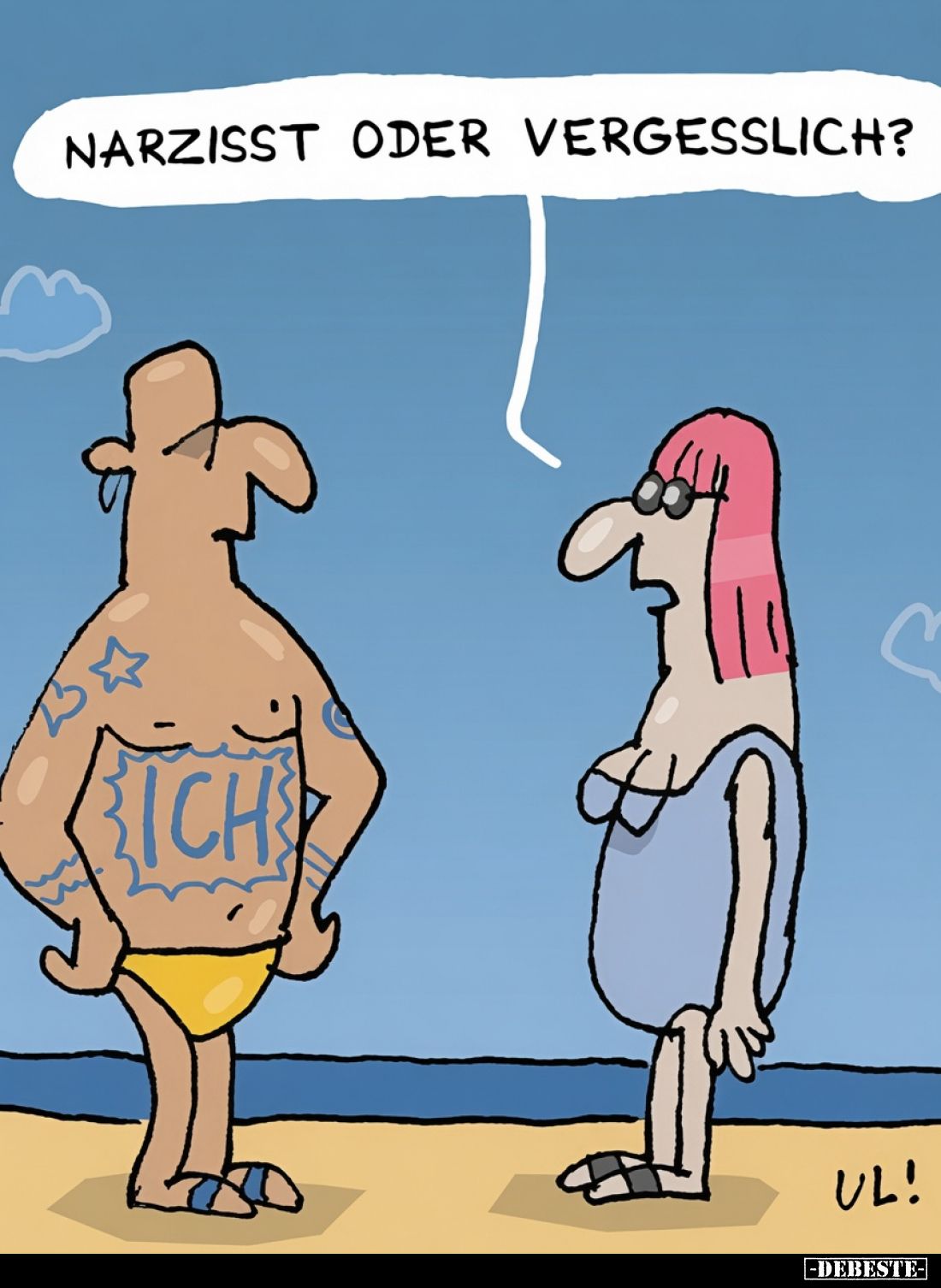 Narzisst oder vergesslich?