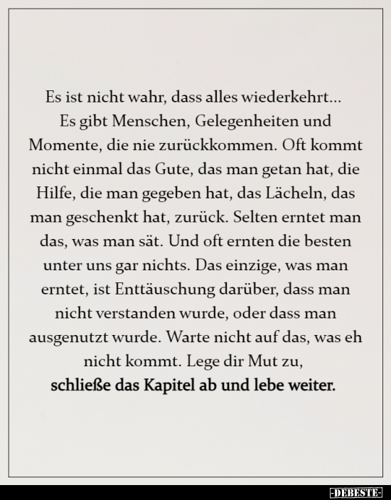 Es ist nicht wahr, dass alles wiederkehrt...