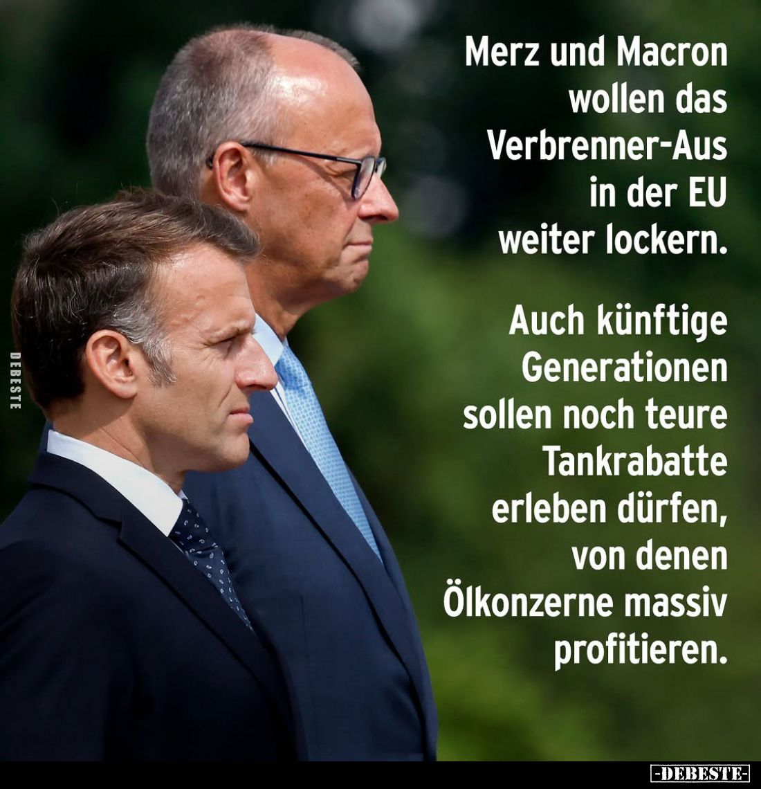 Merz und Macron wollen das Verbrenner-Aus in der EU weiter lockern.
Auch künftige Generationen sollen noch teure Tankrabatte...
