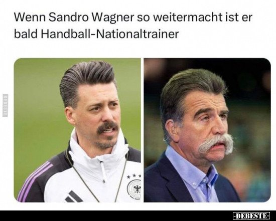 Wenn Sandro Wagner so weitermacht ist er bald.. - Lustige Bilder | DEBESTE.de