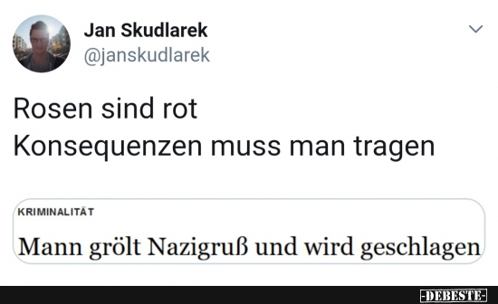 Rosen sind rot,  Konsequenzen muss man tragen...