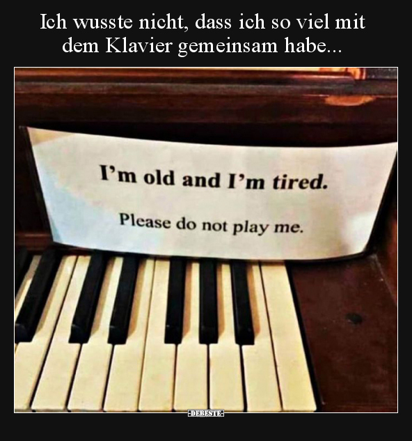 Ich wusste nicht, dass ich so viel mit dem Klavier.. - Lustige Bilder | DEBESTE.de