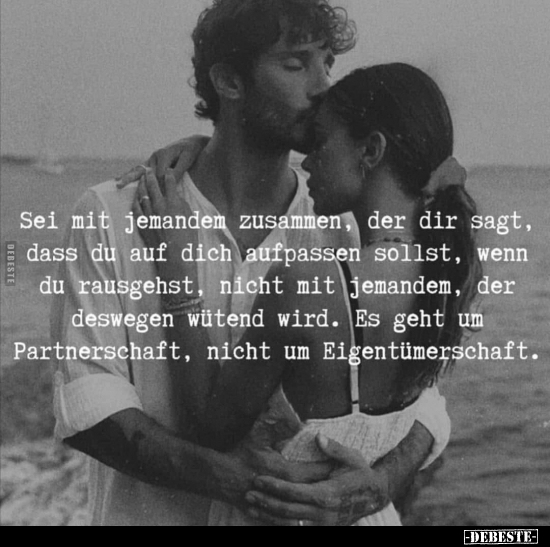 Sei mit jemandem zusammen, der.. - Lustige Bilder | DEBESTE.de